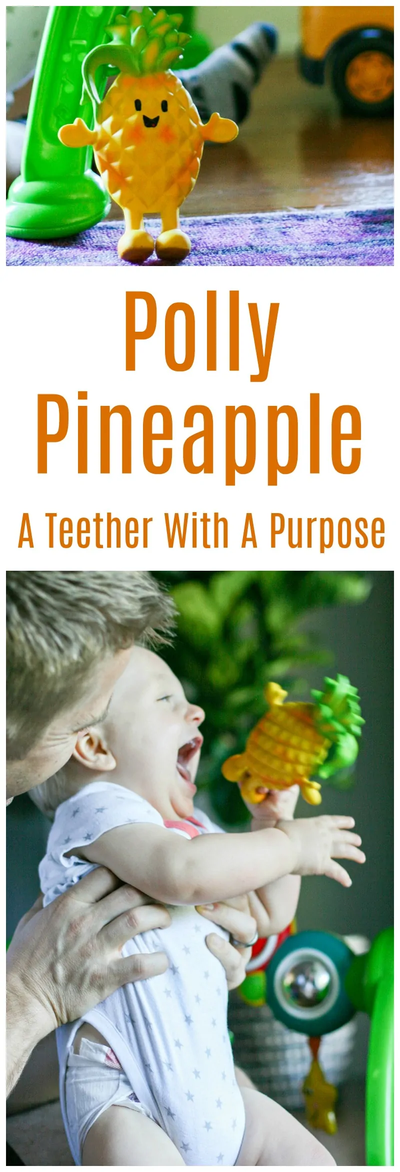 Polly Pineapple - A Teether With A Purpose