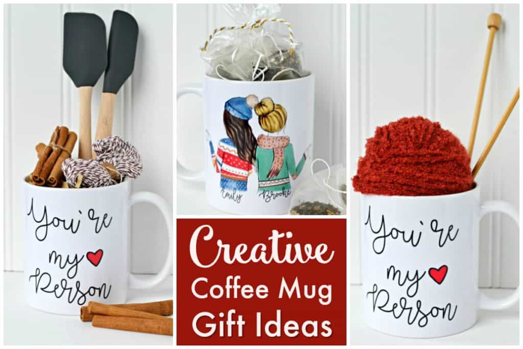 Creative Coffee Mug Gift Ideas To Make Your Friends And Family Feel 