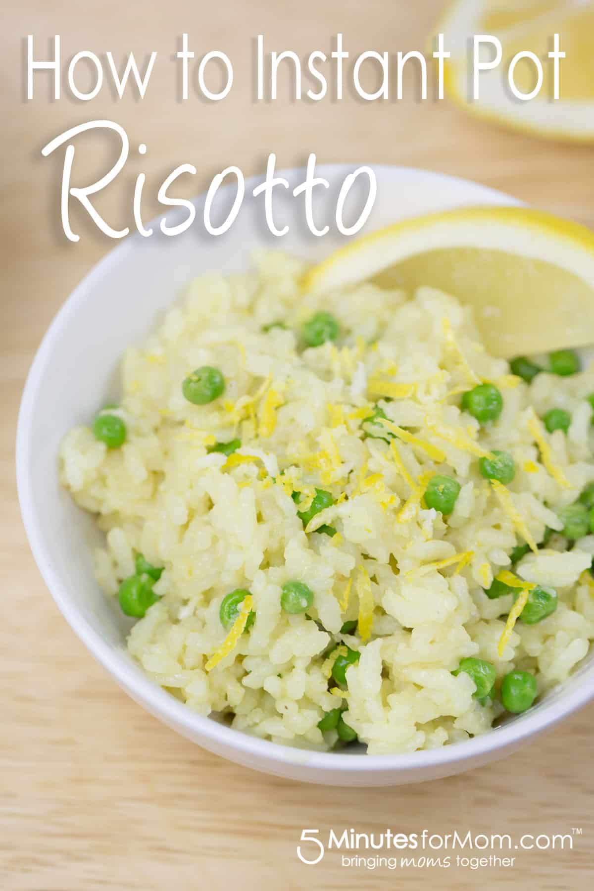 How to Instant Pot Risotto