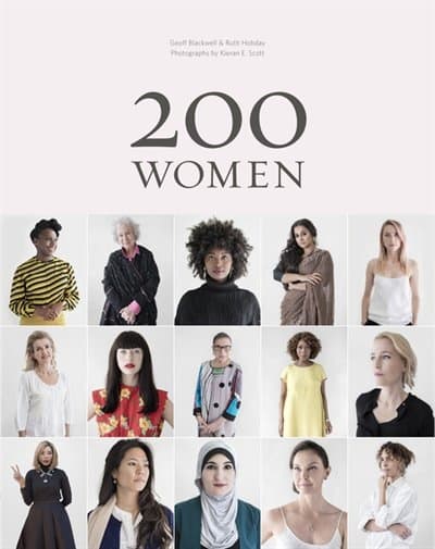 200 Women Who Will Change the Way You See the World