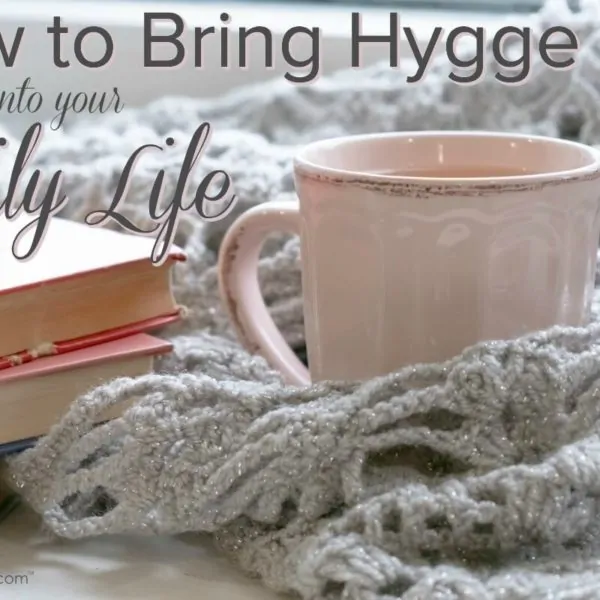 How to Bring Hygge into your Daily Life