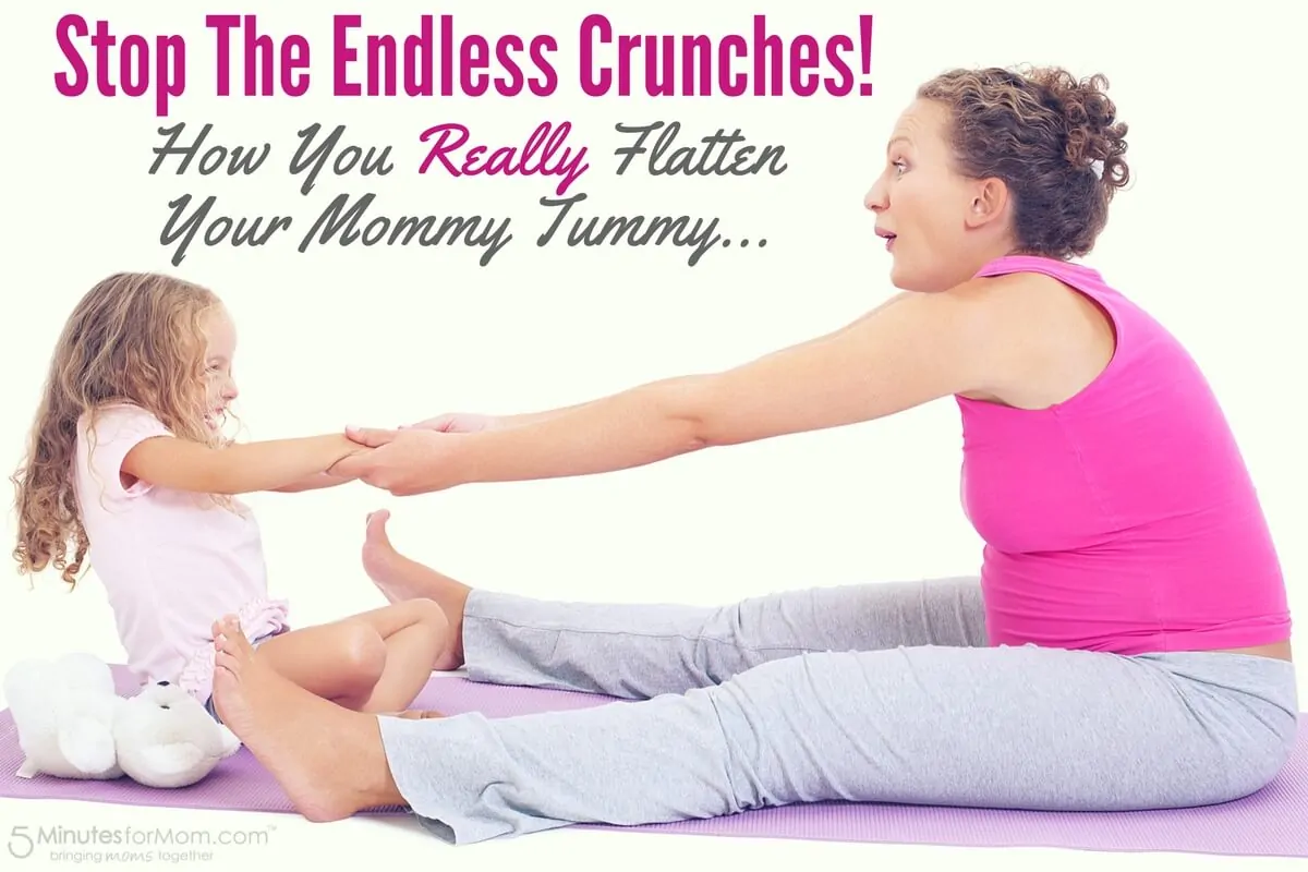 How To Flatten Your Mommy Tummy