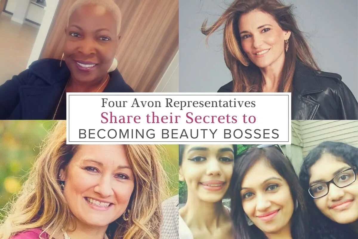 Four Avon Representatives Share their Secrets to Becoming Beauty Bosses