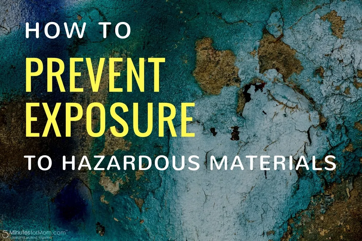 Prevent Exposure to Hazardous Materials