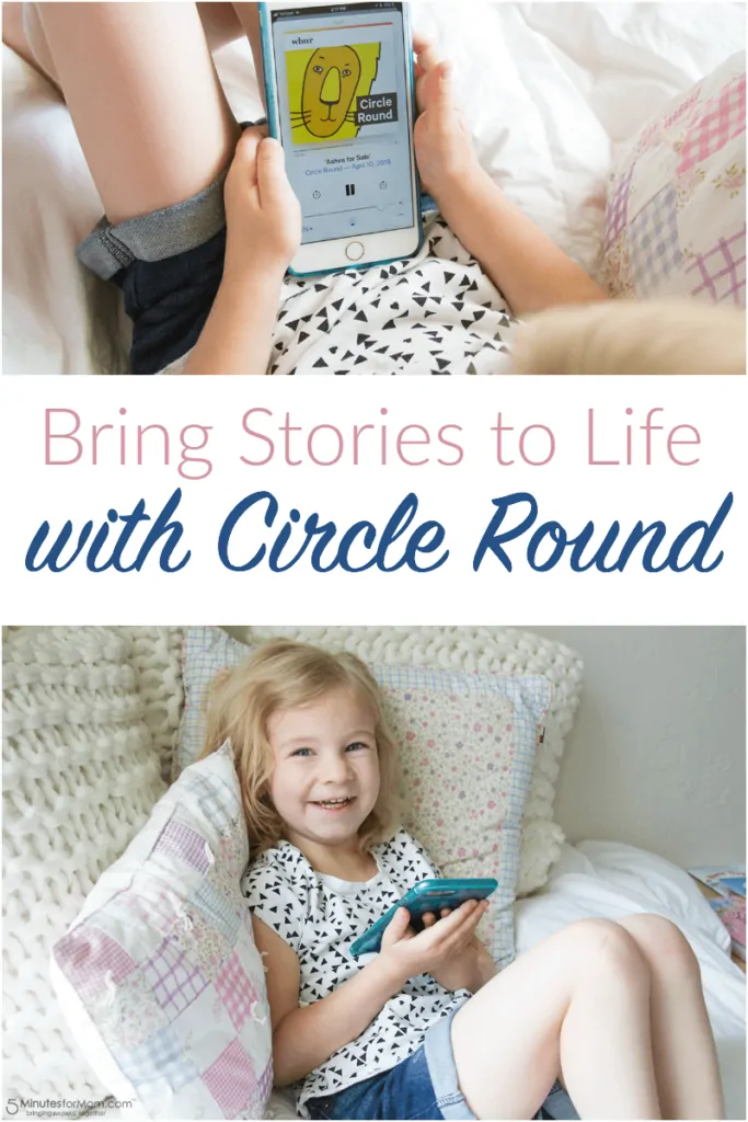 Bring Stories to Life with Circle Round