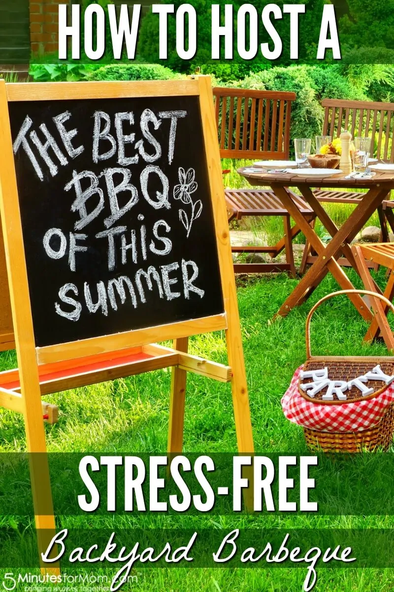 How to Host a Stress-Free Backyard Bbq