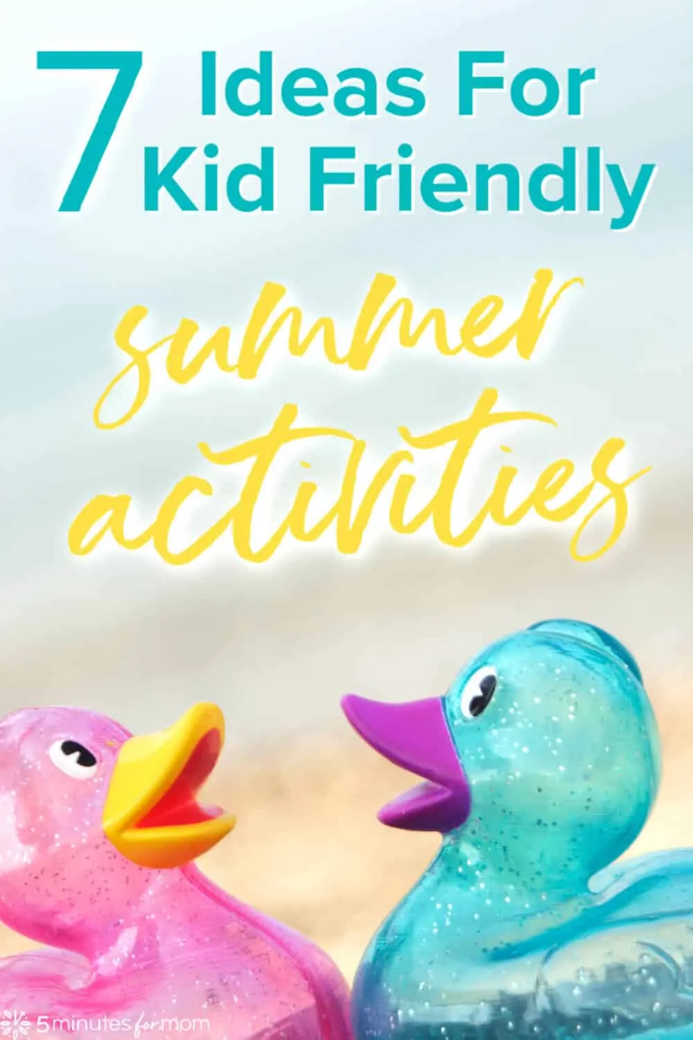 7 Ideas for Kid-Friendly Summer Activities