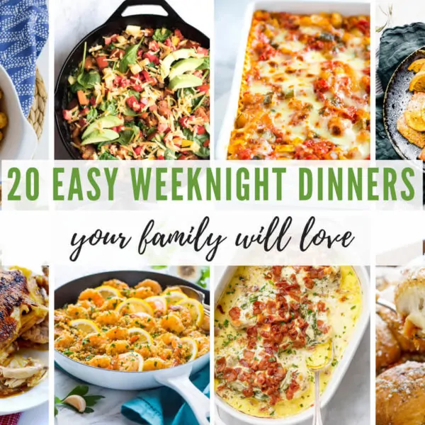 Easy Weeknight Dinners Your Family Will Love