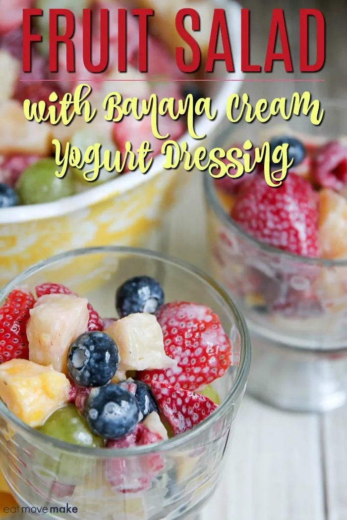 Fruit Salad with Banana Cream Yogurt Dressing from Eat Move Make