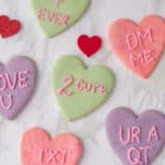 Conversation Heart Cookies for Valentine's Day