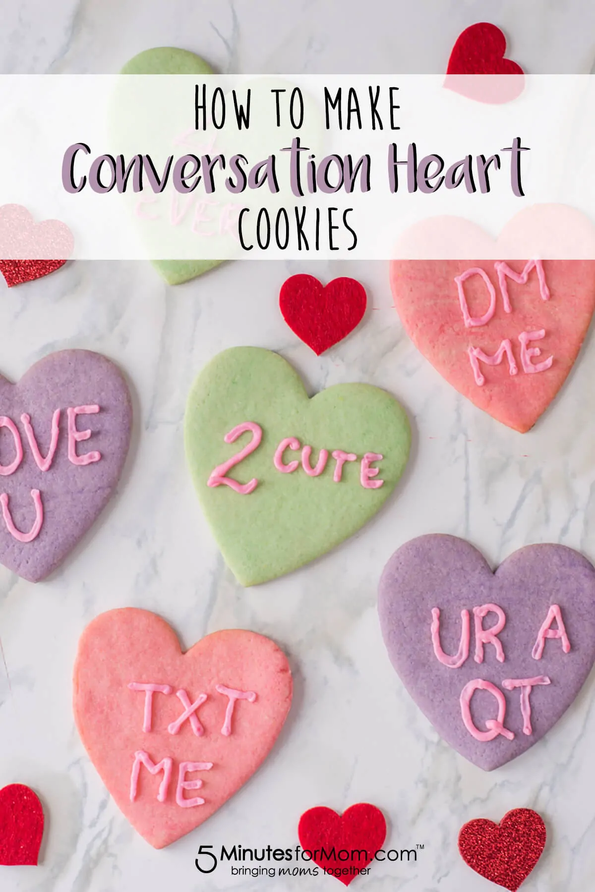 Conversation Heart Cookies for Valentine's Day