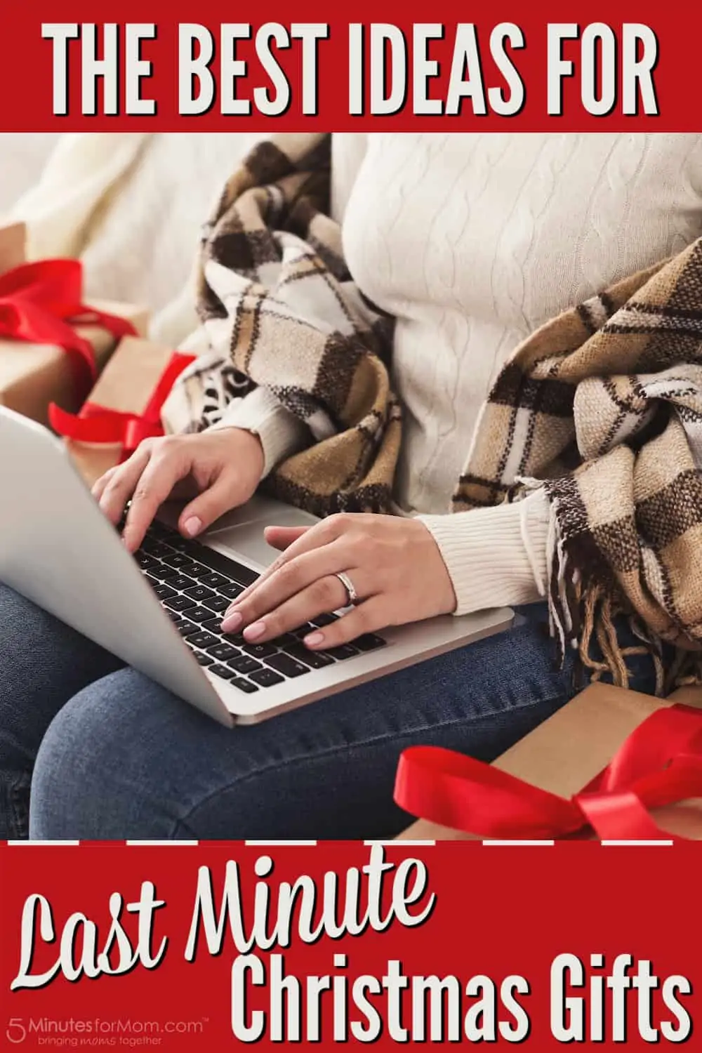 Woman sitting with laptop on couch shopping online - Text says "The Best Ideas for Last Minute Christmas Gifts"