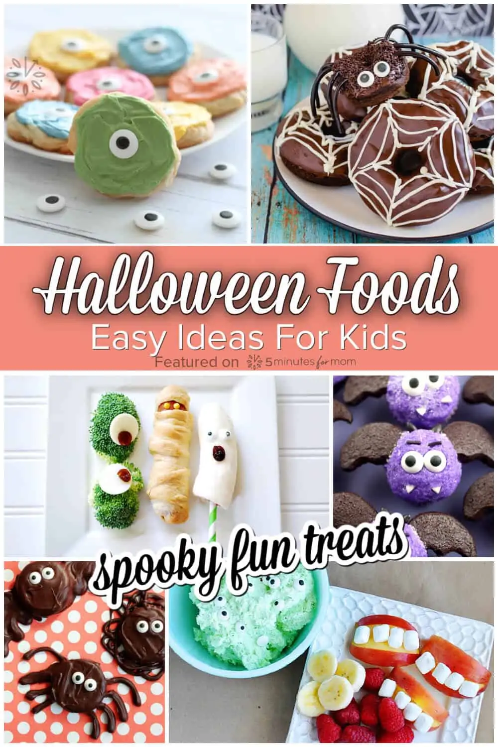 Collection of cute Halloween foods for kids. Text on image says "Halloween Food Ideas for Kids - Spooky Fun Treats"