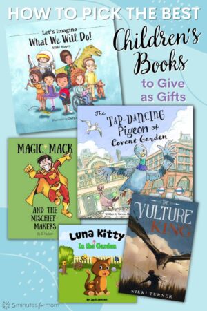 Best Children's Books to Give as Gifts - 5 Minutes for Mom