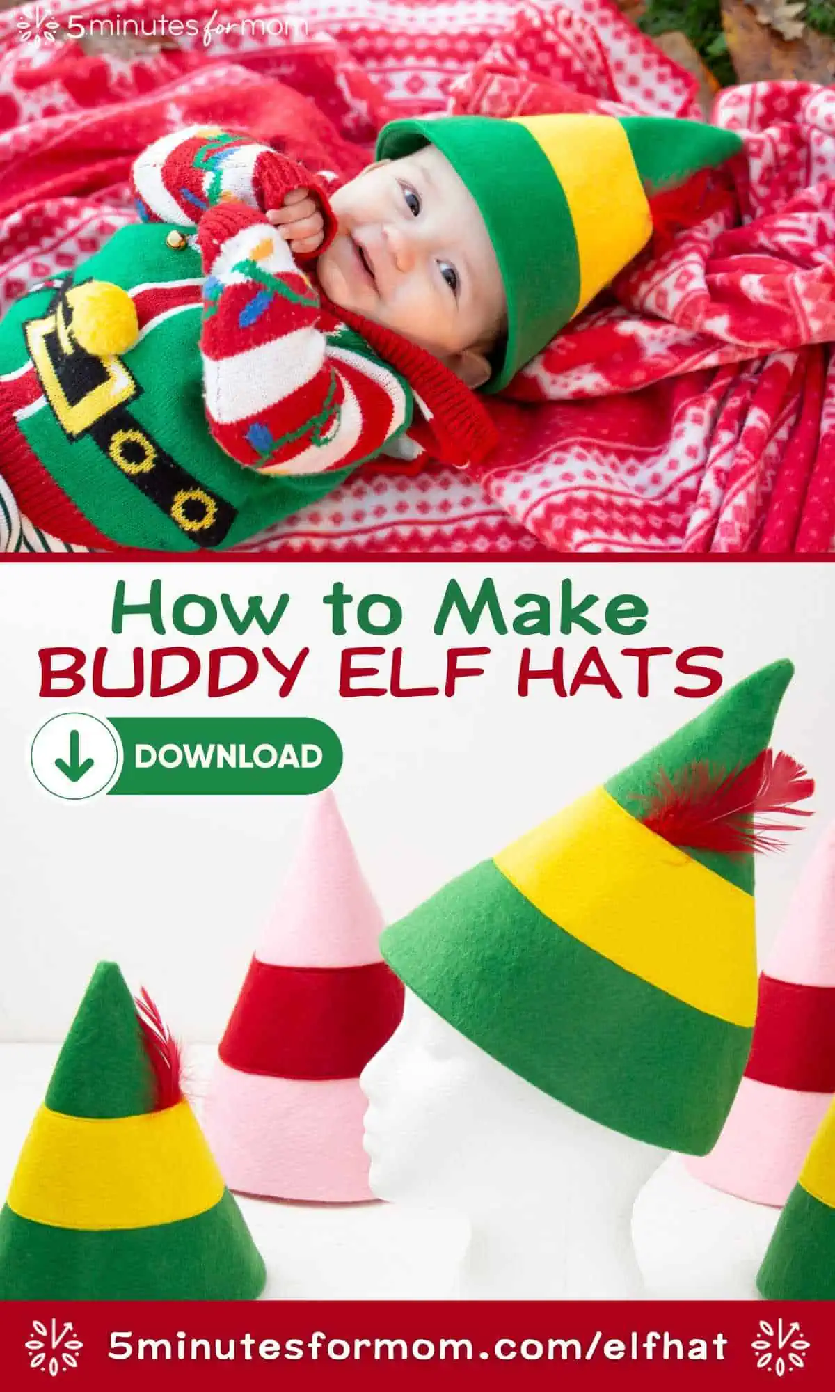 Baby wearing handmade felt elf hat - text overlay says How to Make Buddy Elf Hats