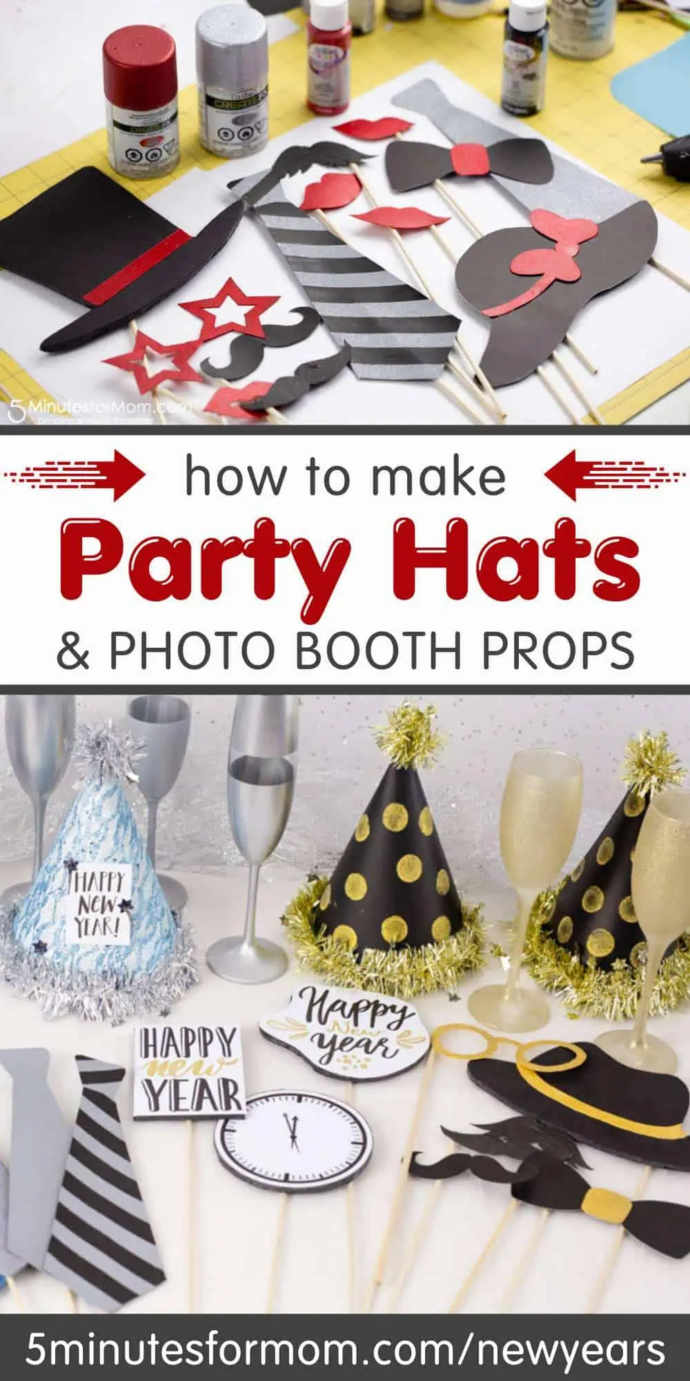 Handmade photo booth props and party hats and painted champagne glasses - Text overlay says How toMake Party Hats and Photo Booth Props