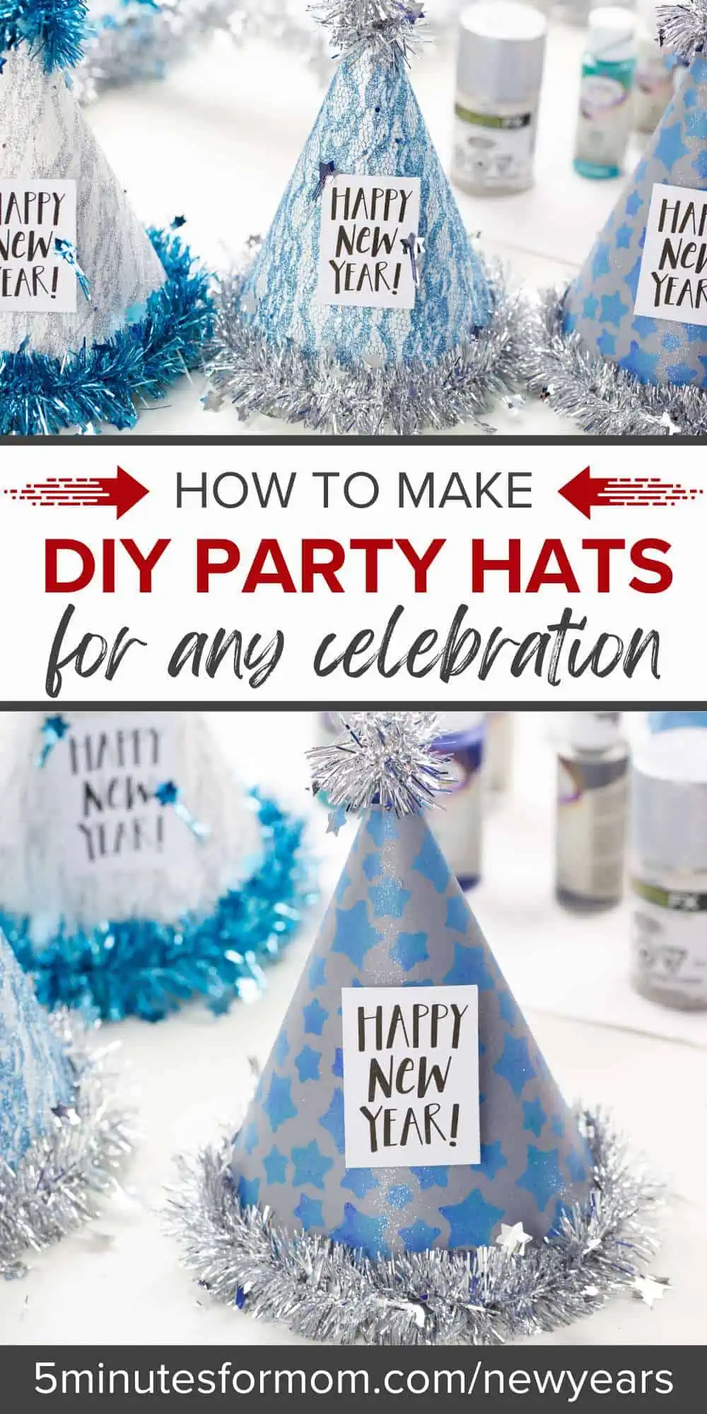 Handmade party hats with Happy New Year, painted stars, and tinsel. Text overlay says How to Make DIY Party Hats for any Celebration